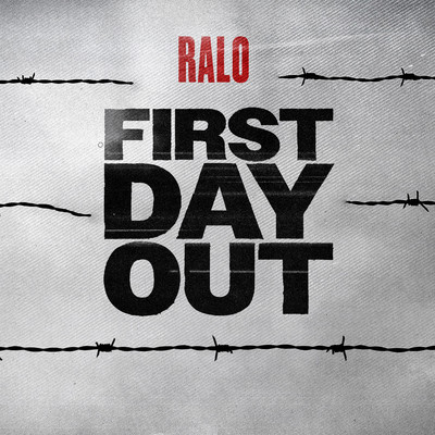 シングル/First Day Out/Ralo