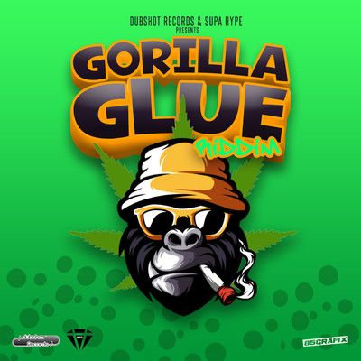 Gorilla Glue Riddim/Various Artists