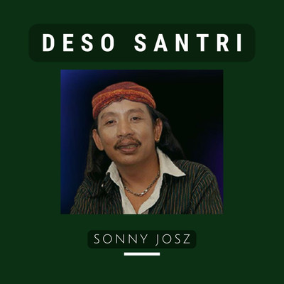 アルバム/Deso Santri/Sonny Josz