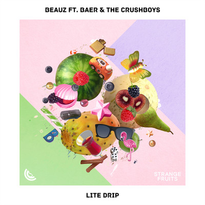 Lite Drip (feat. BAER & The Crushboys)/BEAUZ