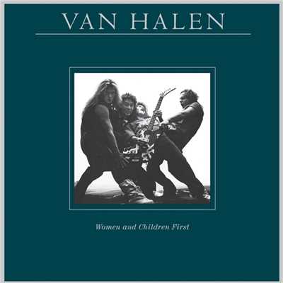 アルバム/Women and Children First (Remastered)/Van Halen