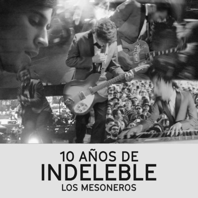 アルバム/10 Anos de Indeleble/Los Mesoneros