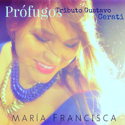 Profugos/Maria francisca