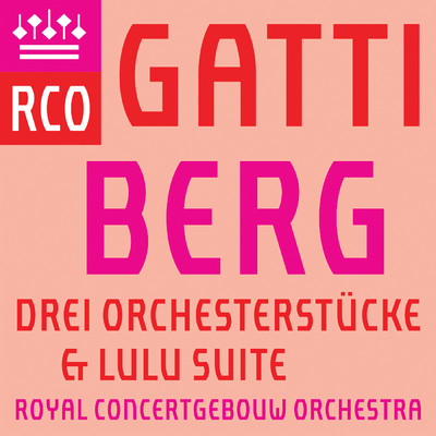 Berg: 3 Orchesterstucke & Lulu Suite (Live)/Royal Concertgebouw Orchestra