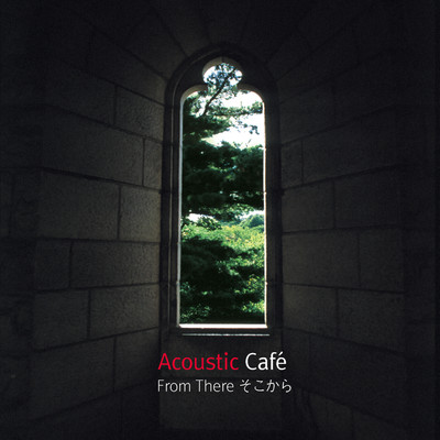 シングル/From There/Acoustic Cafe