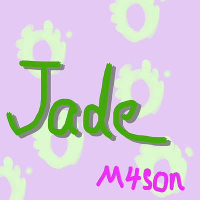 シングル/Jade/M4s0n