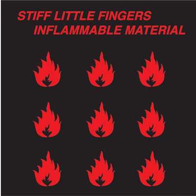 アルバム/Inflammable Material/Stiff Little Fingers
