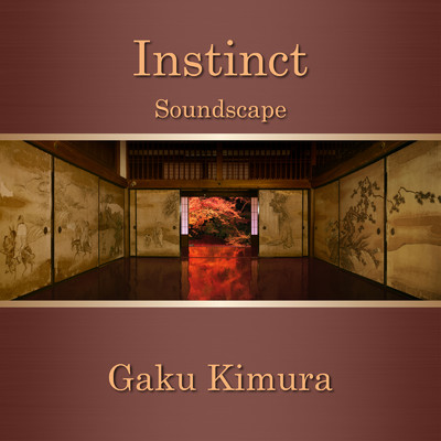 Instinct/Gaku Kimura