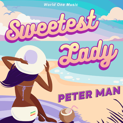 シングル/Sweetest Lady/PETER MAN