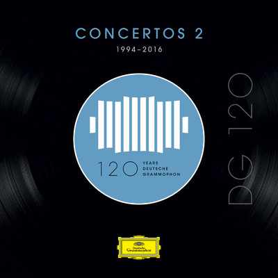 アルバム/DG 120 - Concertos 2 (1994-2016)/Various Artists