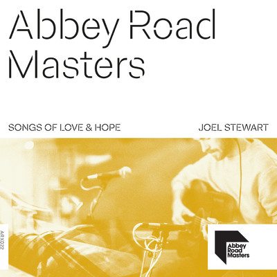 Abbey Road Masters: Songs of Love & Hope/Joel Stewart
