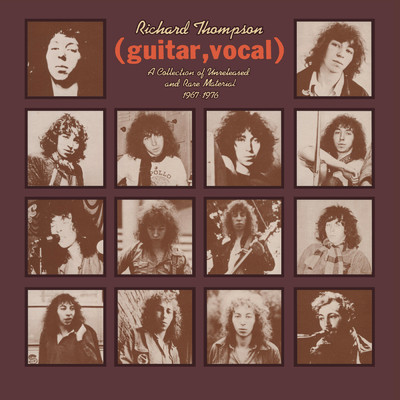 アルバム/(Guitar, Vocal) A Collection Of Unreleased And Rare Material 1967-1976/リチャード・トンプソン