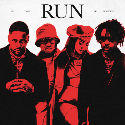 Run (Clean) (featuring BIA)/YG／TYGA／21サヴェージ