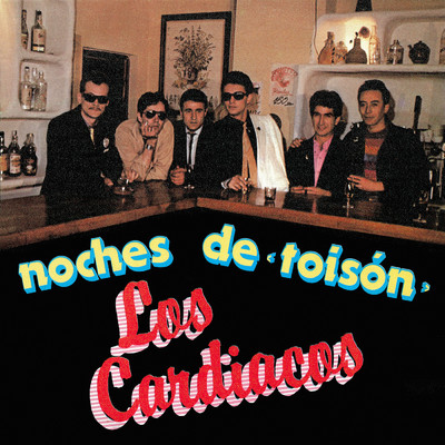 アルバム/Noches De 'Toison'/Los Cardiacos