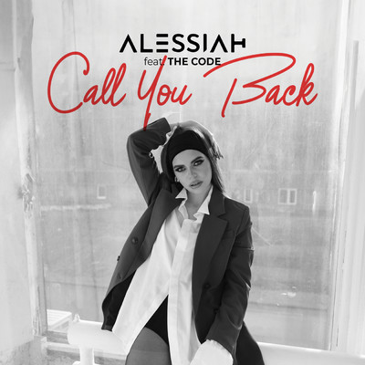 Call You Back (featuring The Code)/Alessiah