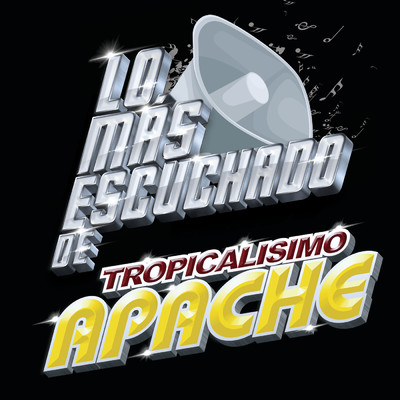 アルバム/Lo Mas Escuchado De/Tropicalisimo Apache