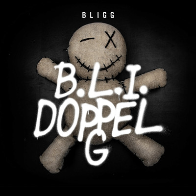 B.L.I. doppel G (Explicit)/Bligg