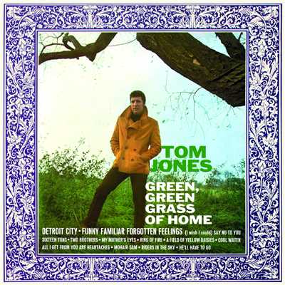 Green, Green Grass Of Home/トム・ジョーンズ