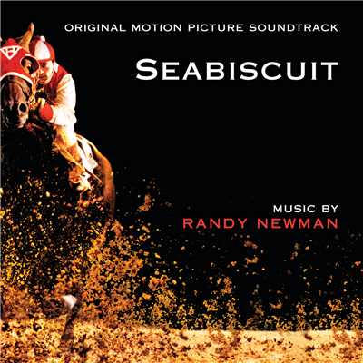 アルバム/Seabiscuit (Original Motion Picture Soundtrack)/ランディ・ニューマン