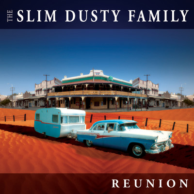James Arneman／The Slim Dusty Family