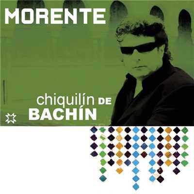 シングル/Chiquilin De Bachin/Enrique Morente