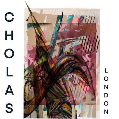 シングル/London/Cholas