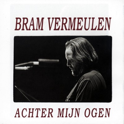 アルバム/Achter Mijn Ogen/Bram Vermeulen