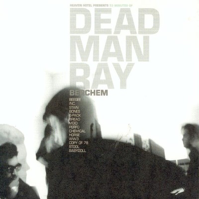 Stain/Dead Man Ray