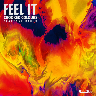 シングル/Feel It (Claptone Remix)/Crooked Colours