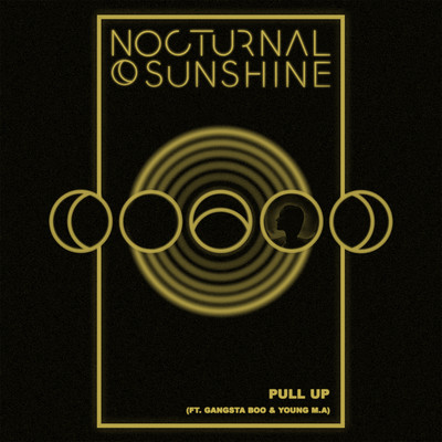 シングル/Pull Up (feat. Gangsta Boo & Young M.A)/Nocturnal Sunshine