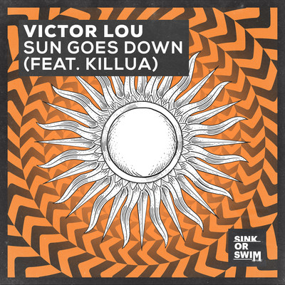Sun Goes Down (feat. KILLUA) [Sax Version Radio Mix]/Victor Lou