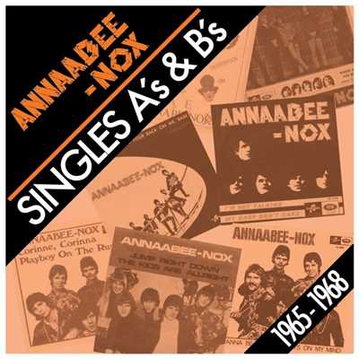 Singles A's & B's 1965-1968/Annaabee-Nox