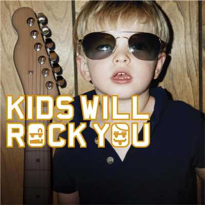 We Will Rock You/Rock Kids