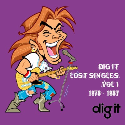 アルバム/Dig it - Lost Singles Vol 1 1978-1987/Various Artists