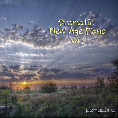 アルバム/Dramatic New Age Piano Vol.2/ezHealing