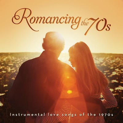 Romancing The 70's: Instrumental Hits Of The 1970s/Sam Levine／Jack Jezzro