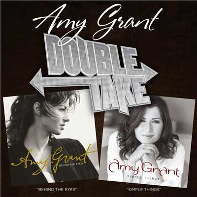 アルバム/Double Take: Simple Things & Behind The Eyes/Amy Grant