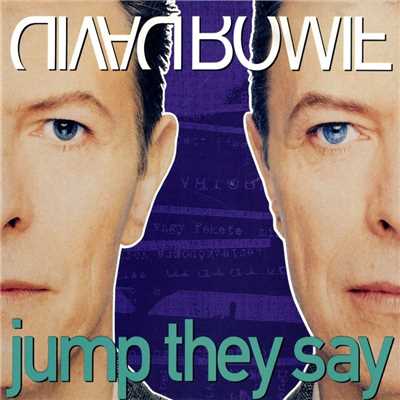 Jump They Say (JAE-E Edit)/David Bowie