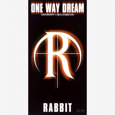 ONE WAY DREAM/RABBIT