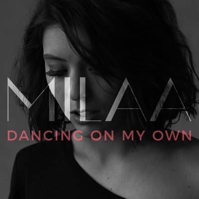Dancing on My Own (Acoustic Cover)/MILAA