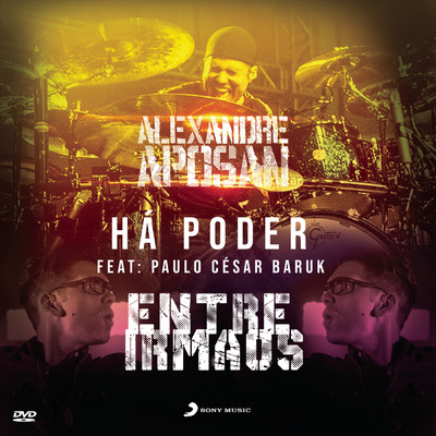 Ha Poder feat.Paulo Cesar Baruk,Coral Resgate/Alexandre Aposan