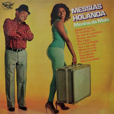 アルバム/Menina da Mala/Messias Holanda