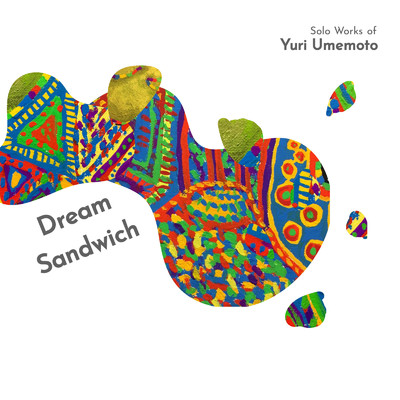 Dream Sandwich for electric guitar (2020) [feat. Gaku Yamada]/梅本佑利