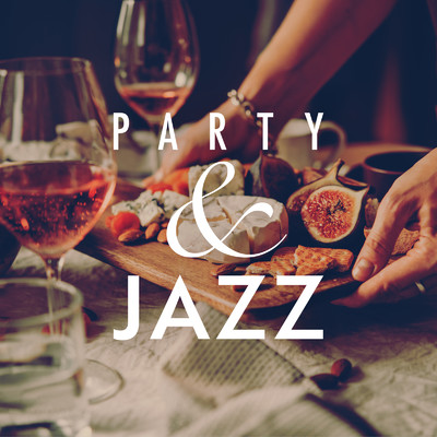 Party of the Year/Cafe lounge Jazz