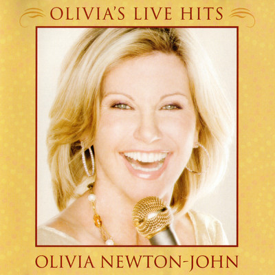 アルバム/Olivia's Live Hits (featuring The Sydney Orchestra)/Olivia Newton-John