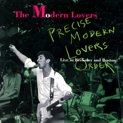 アルバム/Precise Modern Lovers Order (Live In Berkeley And Boston)/モダン・ラヴァーズ