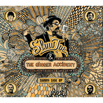 Sunny Side Up/Slow Joe & The Ginger Accident