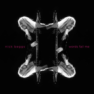 アルバム/Words Fail Me/Nick Beggs