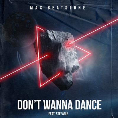 シングル/Don't Wanna Dance (feat. Stefanie)/Max Beatstone
