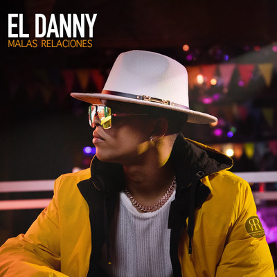 シングル/Malas Relaciones/El Danny & RR Records
